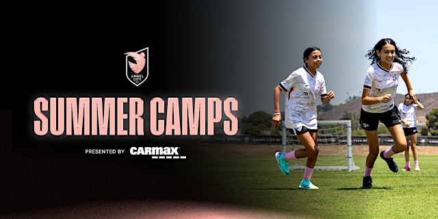 Image principale de Angel City FC Youth Summer Camps - Presented By CarMax