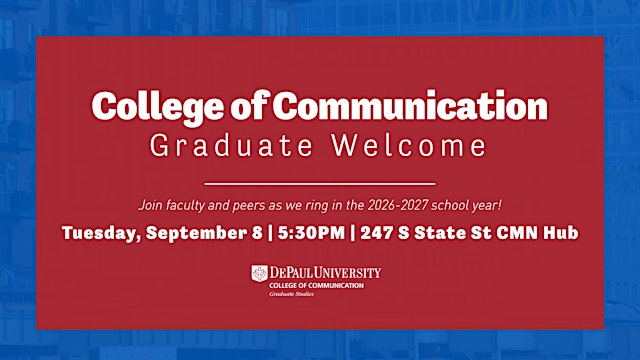 Imagen principal de DePaul College of Communication Graduate Welcome 2026