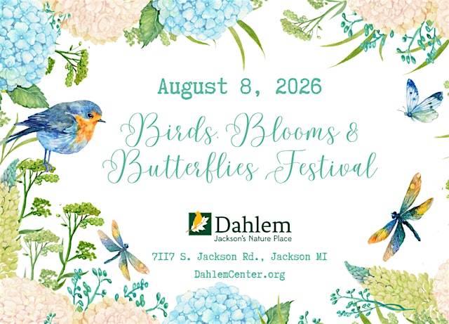 Imagen principal de Dahlem's Birds, Blooms & Butterflies! Outdoor Nature Festival!