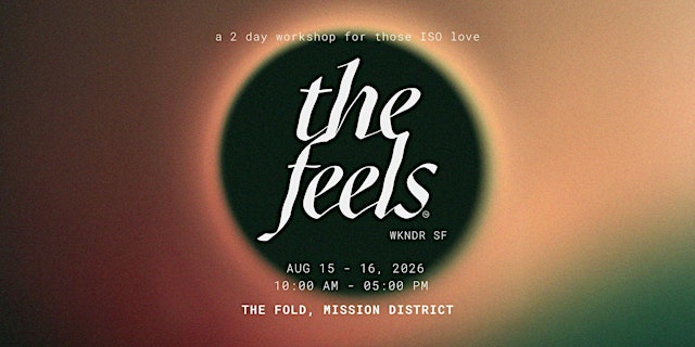 Image principale de The Feels WKNDR SF 2026
