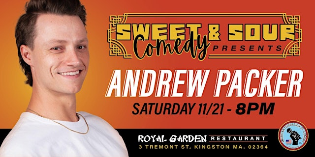 Image principale de Sweet & Sour Comedy Presents: Andrew Packer 11/21