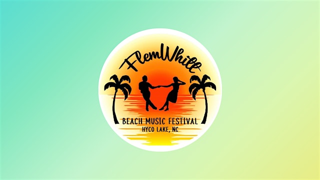 Image principale de 2026 Flem Whitt Beach Music Festival