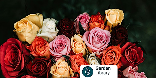 Imagen principal de Garden Library Masterclass - Rose Care