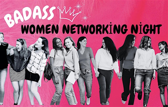 Badass Women Networking Night- Aug 13th, LOEV Moorabbin primary image