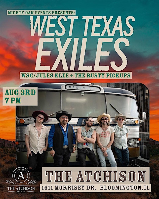 Image principale de WEST TEXAS EXILES at The Atchison (Bloomington, IL) on August 3rd!