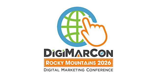 Image principale de DigiMarCon Rocky Mountains 2026 - Digital Marketing Conference & Exhibition