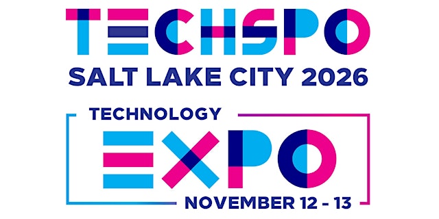 TECHSPO Salt Lake City 2026 Technology Expo (Internet ~ AdTech ~ MarTech) primary image