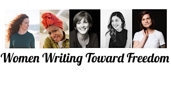 Women Writing Toward Freedom