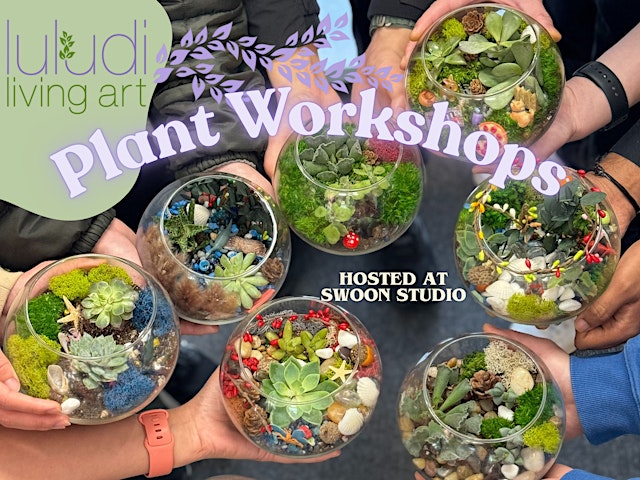 Image principale de Luludi Living Art Plant Workshops at Swoon Studio - Folsom, CA