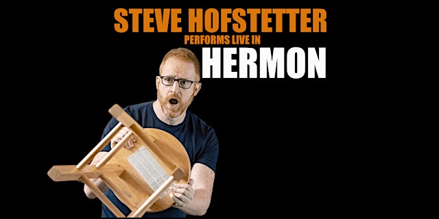 Hauptbild für Steve Hofstetter in Hermon, ME! (6 PM)