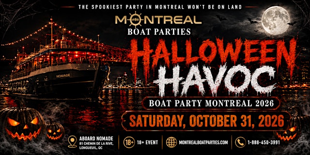 Image principale de HALLOWEEN HAVOC BOAT PARTY MONTREAL 2026 | THE GHOST SHIP
