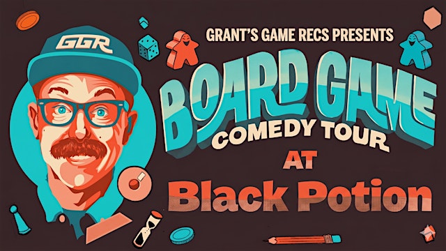 Image principale de Board Game Comedy Night at Black Potion