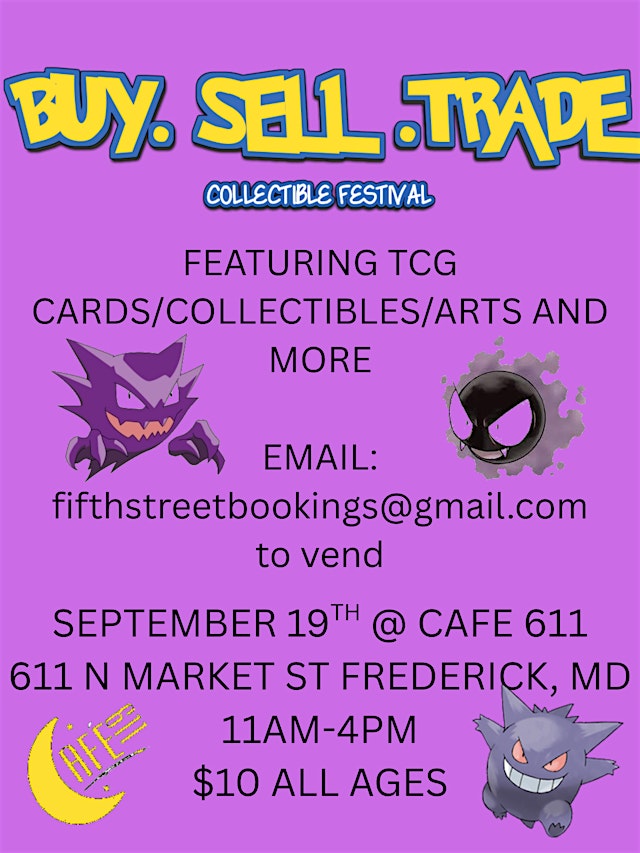 Buy. Sell. Trade. Collectible and Card fest primary image