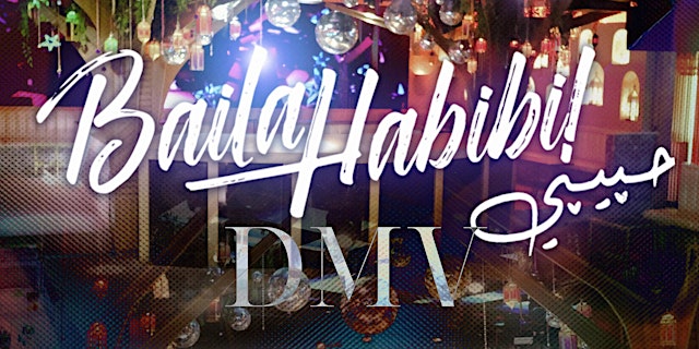 Image principale de Baila Habibi حبيبي DMV