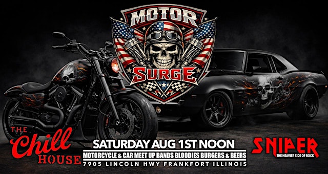 Image principale de Motor Surge Motorcycle & Car Meet up at The Chill House Sniper Patio Stage