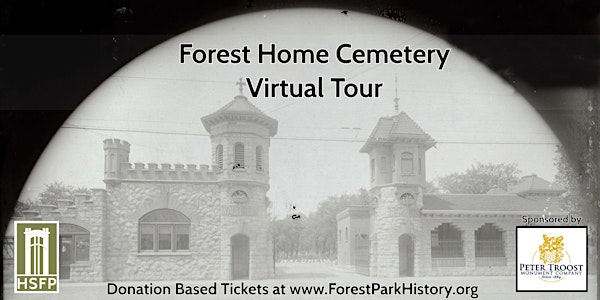 Forest Home Cemetery Virtual Tour