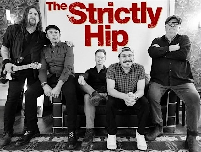 Image principale de The Strictly Hip LIVE