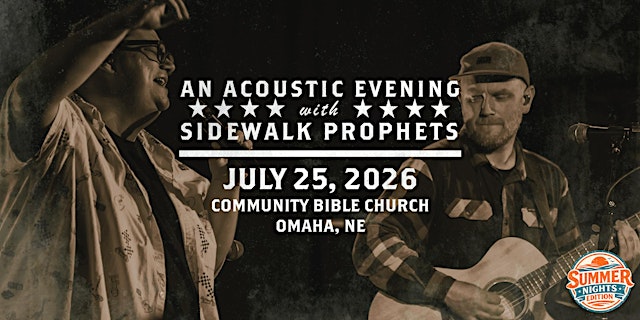 Imagen principal de Acoustic Summer Nights -26 With Sidewalk Prophets-Omaha, NE