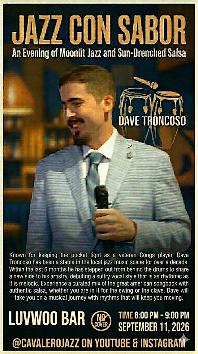 Image principale de Dave Troncoso "Cavalero Jazz" Live Music At Luvwoo Bar (FREE)