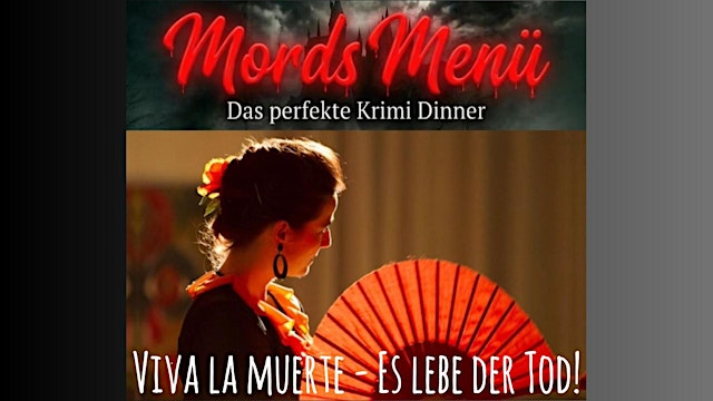 Imagem principal do evento Mords Menü - Viva la Muerte – Krimidinner Achern