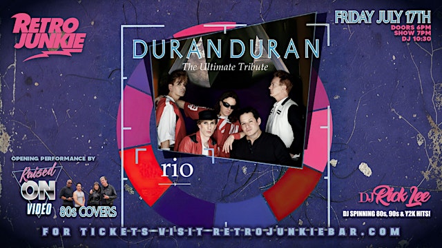 Image principale de RIO (Duran Duran Tribute) + RAISED ON VIDEO (80s New Wave Covers)... LIVE!