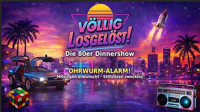 Image principale de Die 80er Show - Völlig losgelöst - Tangermünde