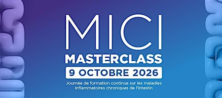 MICI Masterclass du CHUM 2026 in Montreal
