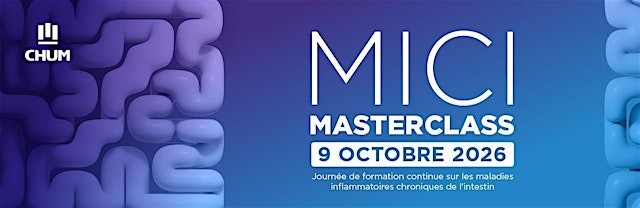 Image principale de MICI Masterclass du CHUM 2026