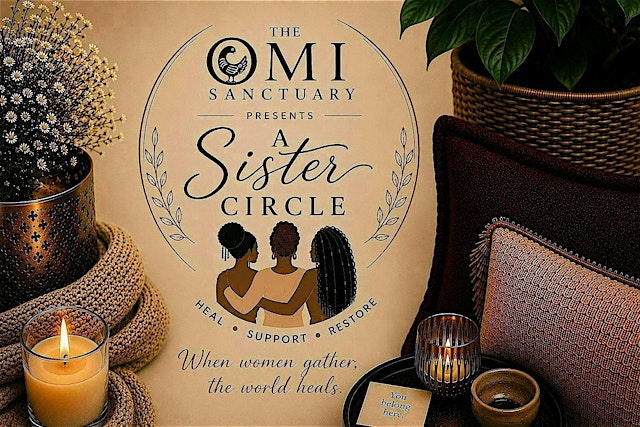 The OMI Sanctuary Presents: A Sister Circle primary image