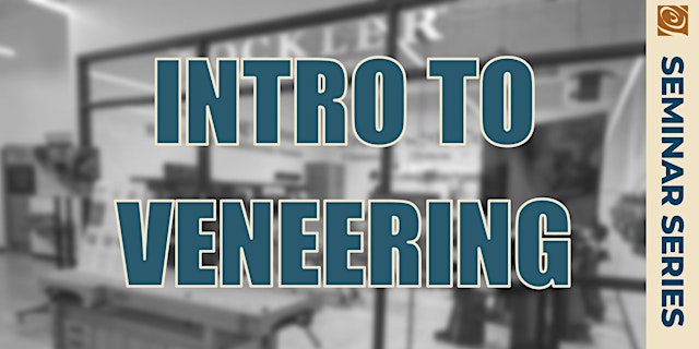 Introduction to Veneering primary image