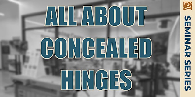 Image principale de All About Concealed Hinges