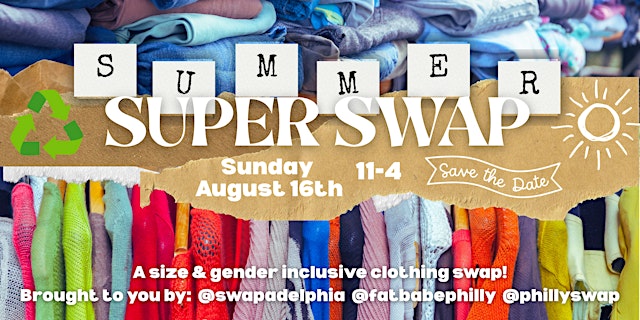 Imagem principal de Summer Super Swap: a size and gender inclusive clothing swap!