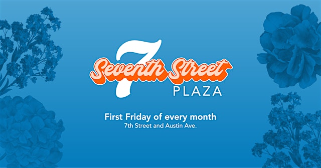 Image principale de First Friday at 7th Street Plaza