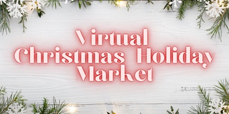 Mavis Amankwah Presents... Virtual Christmas Holiday Market primary image