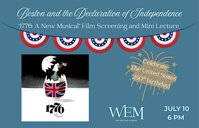 Image principale de Boston and the Declaration of Independence: 1776 Film Screening and Lecture