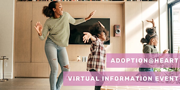 Adoption@Heart virtual information events