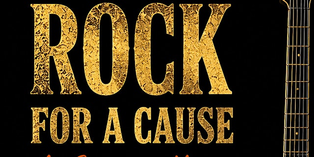 Image principale de Rock For A Cause An Evening In Motion