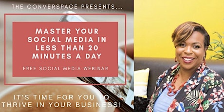 Master Your Social Media in Less than 20 Minutes Per Day primary image