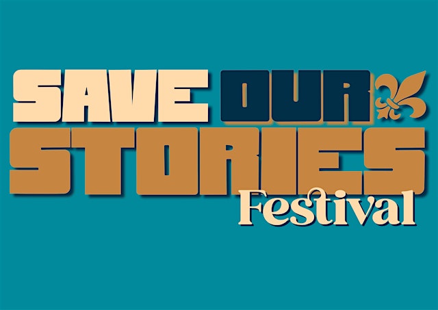 Image principale de Save Our Stories Festival
