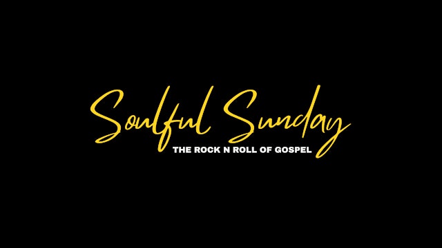 Imagem principal de Soulful Sunday (The Rock n Roll of Gospel)