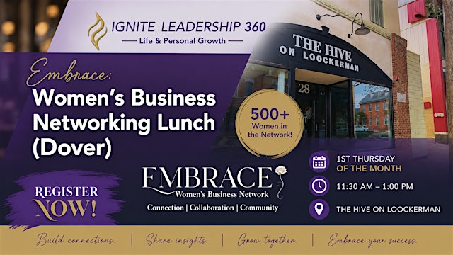Image principale de Embrace: Women's Business Networking Lunch (Dover)
