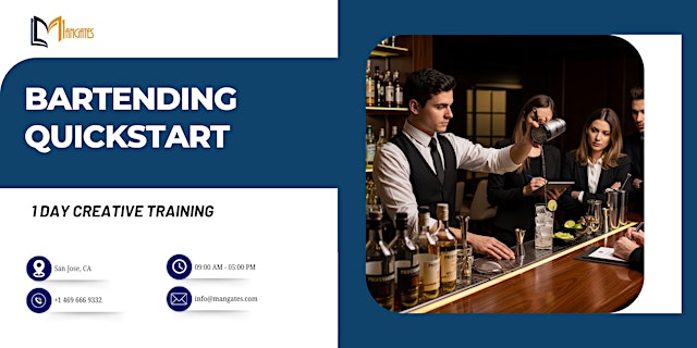Image principale de Bartending QuickStart: 1 Day Creative Training in San Jose, CA