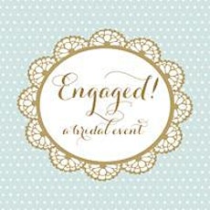 Engaged! A Luxury Bridal Event primary image