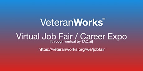 #VeteranWorks Virtual Job Fair / Career Expo #Veterans Event #Austin tickets