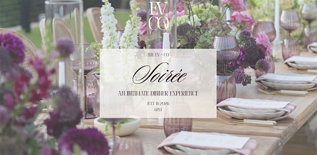 Image principale de Ev + Co Soiree: An Intimate Dinner Experience