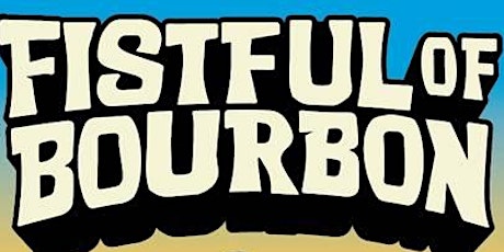 Fistful of Bourbon Presents: Three Amigos primary image