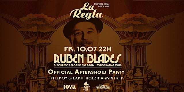 Image principale de Rubén Blades Official Aftershow | La Regla