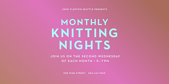 Monthly Knitting Nights at Fluevog Seattle primary image