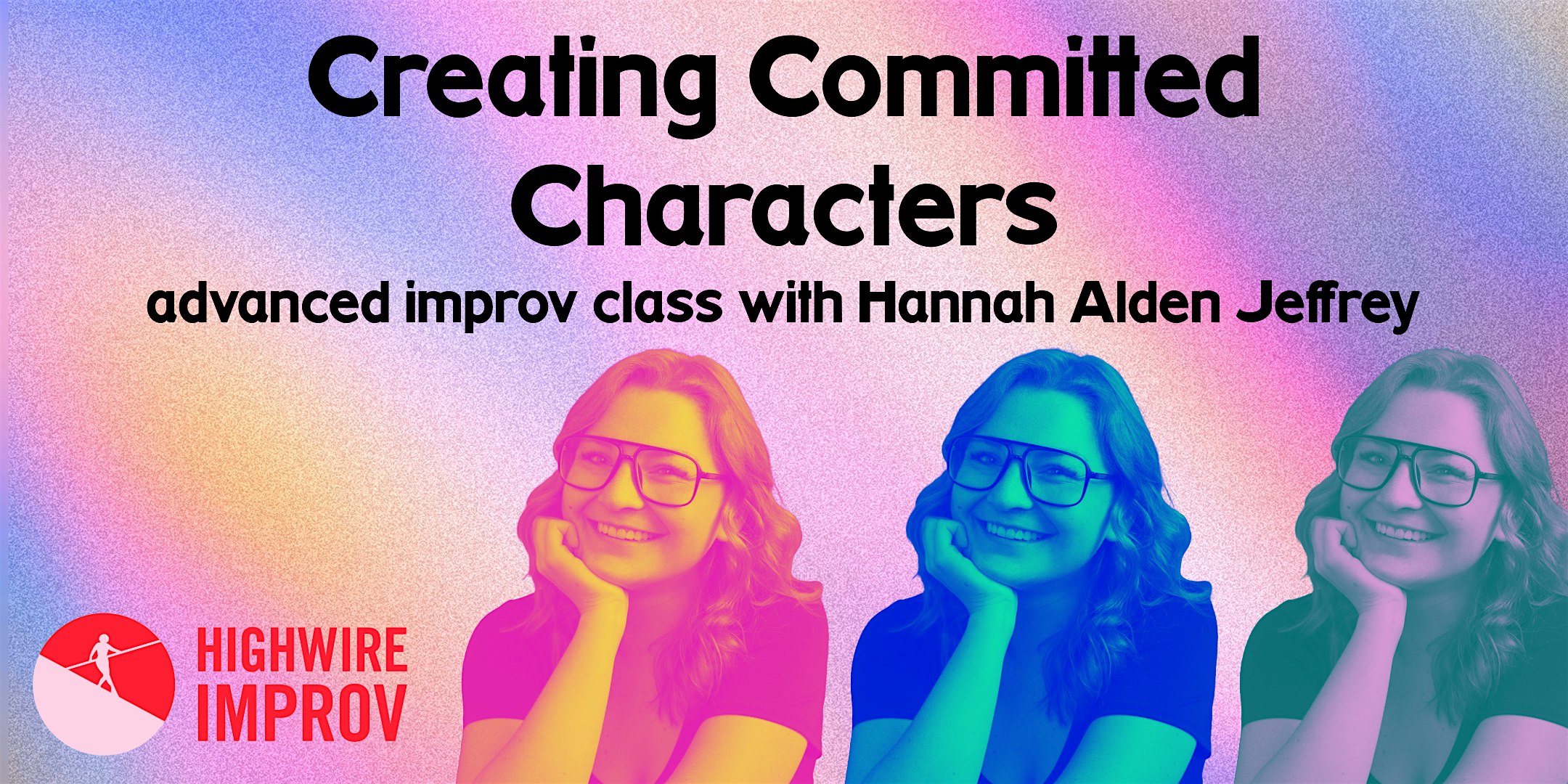 Creating Committed Characters: Multi-Week Class