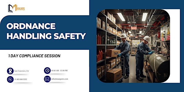 Image principale de Ordnance Handling Safety: 1 Day Compliance Session in San Francisco, CA